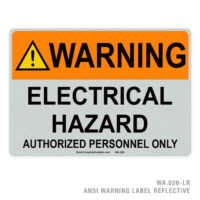 WARNING - ELECTRICAL HAZARD - AUTHORIZED PERSONNEL ONLY - 026A ANSI LABEL