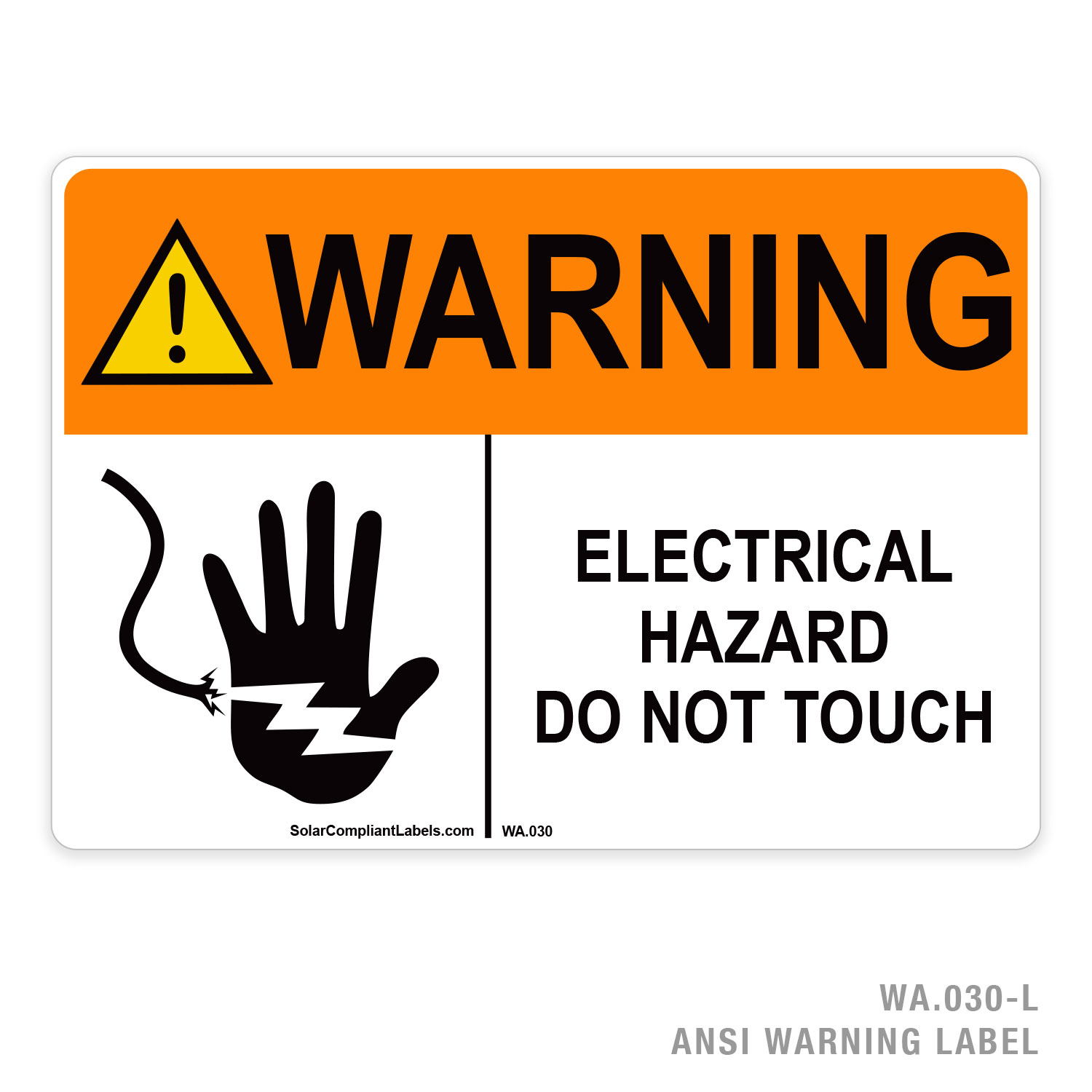 WARNING - ELECTRICAL HAZARD - DO NOT TOUCH - 030A ANSI LABEL | SOLAR ...