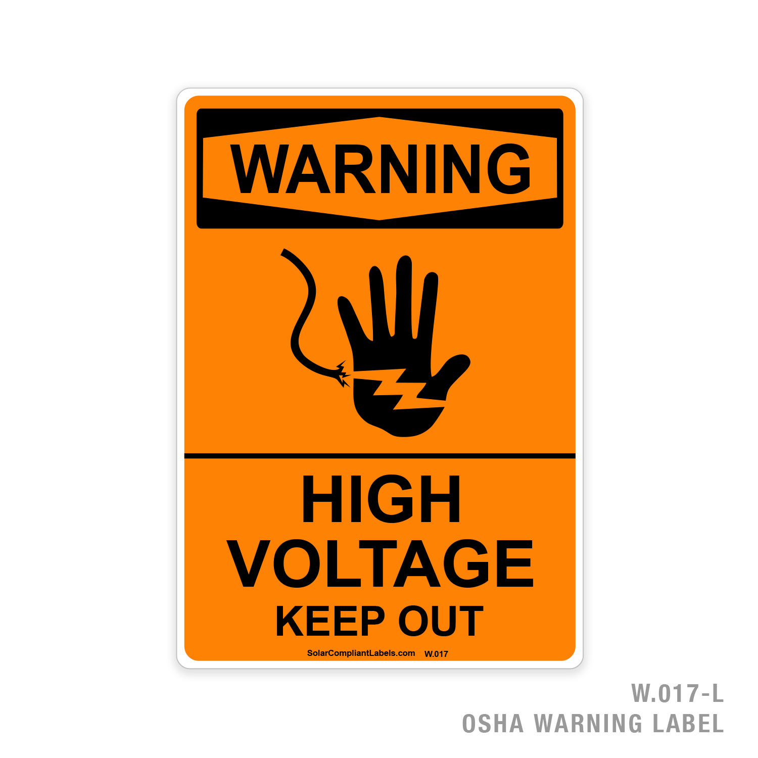 WARNING – HIGH VOLTAGE – KEEP OUT – 017 OSHA LABEL | SOLAR COMPLIANT LABELS