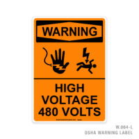 WARNING - HIGH VOLTAGE 480 VOLTS - 064 OSHA LABEL