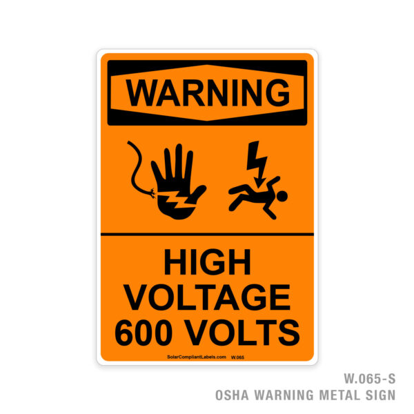 WARNING - HIGH VOLTAGE 600 VOLTS - 065 OSHA LABEL
