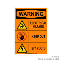 WARNING - ELECTRICAL HAZARD - KEEP OUT - 277 VOLTS - 078 OSHA LABEL