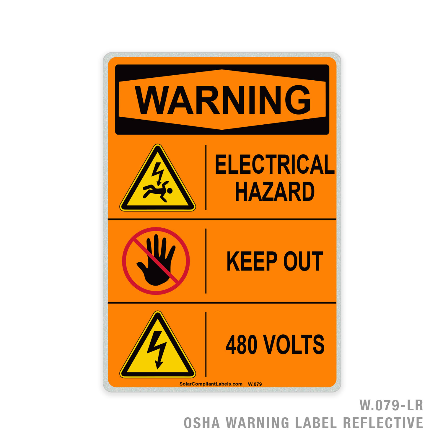 WARNING - ELECTRICAL HAZARD - KEEP OUT - 480 VOLTS - 079 OSHA LABEL ...