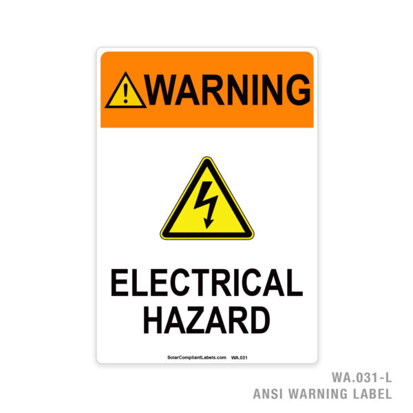 WARNING - ELECTRICAL HAZARD - 031A ANSI LABEL