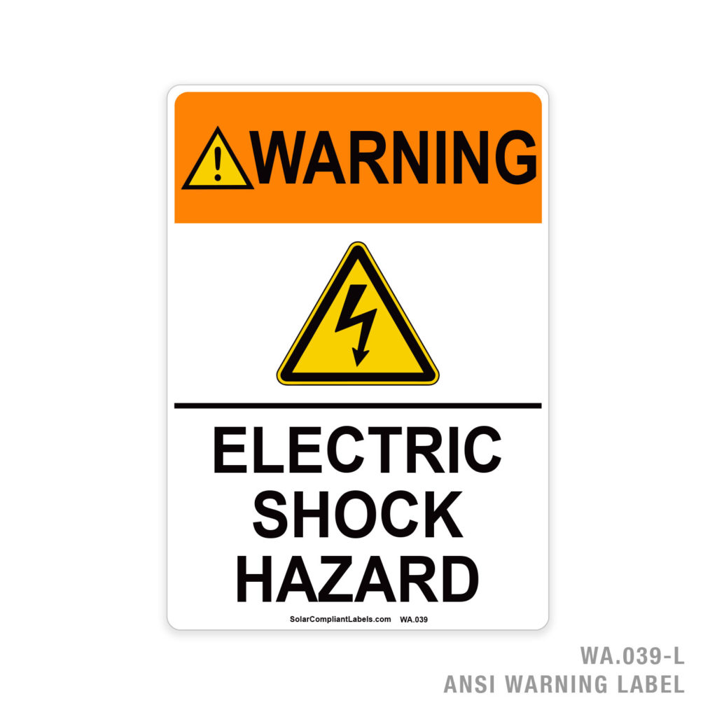 WARNING - ELECTRIC SHOCK HAZARD - 039A ANSI LABEL | SOLAR COMPLIANT LABELS