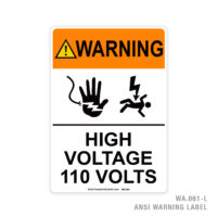 WARNING - HIGH VOLTAGE 110 VOLTS - 061A ANSI LABEL