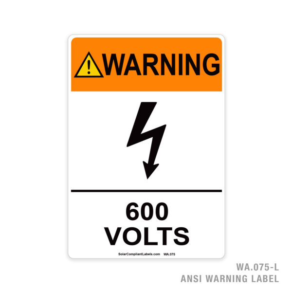WARNING - 600 VOLTS - 075A ANSI LABEL